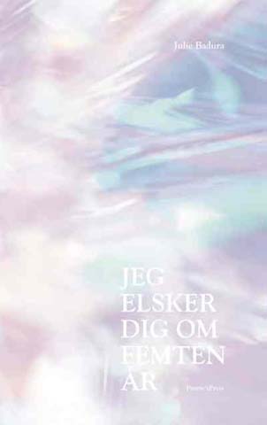 jeg elsker dig om femten aar